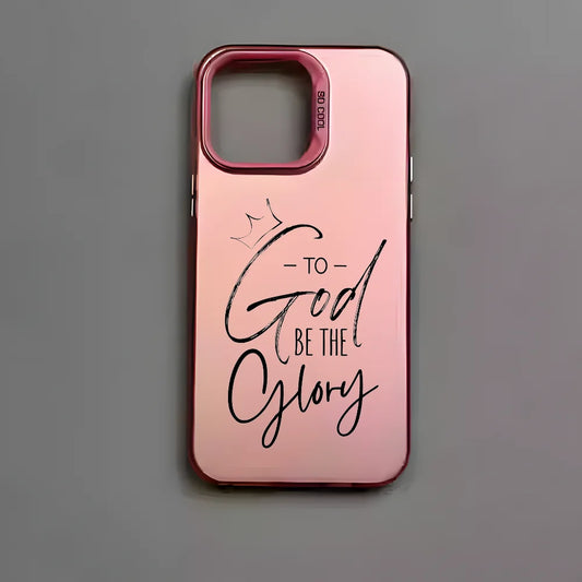 TO GOD BE THE GLORY | PHONE CASE